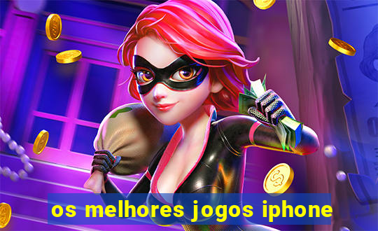 os melhores jogos iphone